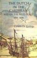 Dutch in the Caribbean and on the Wild Coast, 1580-1680 - Libri per viaggiare: Saba