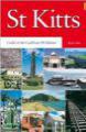 St Kitts: Cradle of the Caribbean - Libri per viaggiare: St. Kitts & Nevis