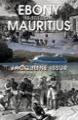 Ebony Is Still on Mauritius - Libri per viaggiare: Mauritius