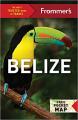 Frommer's Belize - Libri per viaggiare: Belize