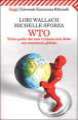 WTO. Tutto quello che non vi hanno mai detto sul commercio globale - Libri per viaggiare: Le repubbliche delle banane