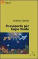 Passaporto per Capo Verde - Libri per viaggiare: Capo Verde