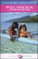 Polinesia Francese - Libri per viaggiare: Polinesia Francese
