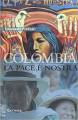 Colombia. La pace  nostra - Libri per viaggiare: Colombia
